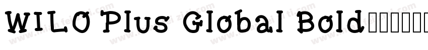 WILO Plus Global Bold字体转换
